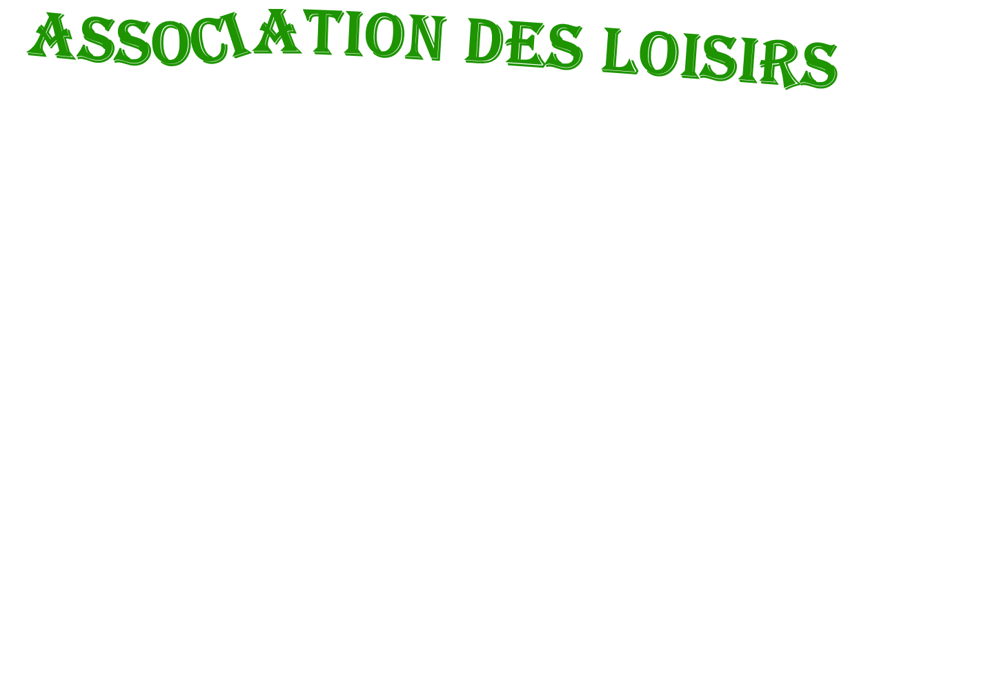 ASSOCIATION DES LOISIRS